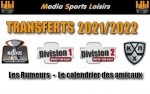 Transferts 2021/2022 : Tout savoir...