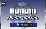 LM - Vidéos : Les moments forts de la 28ème journée