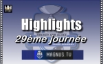 LM - Vidéos : Les moments forts de la 29ème journée