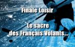 Loisir : Les Français Volants sacrés !  