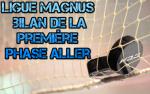 Magnus: bilan de la première phase aller